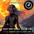 Techy Tekki Trance and Techno Episode 119