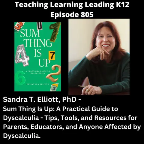 Sandra T. Elliott, PhD - Sum Thing Is Up: A Practical Guide to Dyscalculia - Tips, Tools, and Resources for Parents, Educators, and Anyone Affected by Dyscalculia - 805