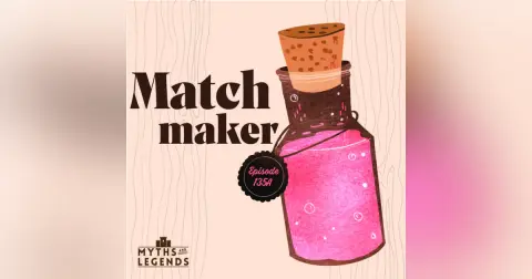 135A-Tristan and Isolde: Matchmaker