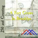 A Fort Grows in Brooklyn–April 10, 1776