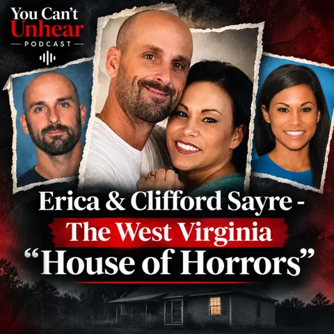 The Adopted Girls Who Exposed a West Virginia "House of Horrors".. ERICA & CLIFFORD SAYRE