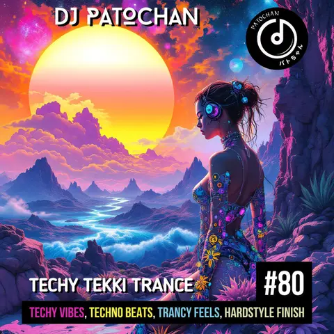 Techy Tekki Trance and Techno Episode 80