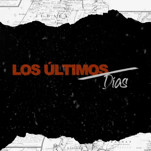 Los Últimos Días | Parte 1