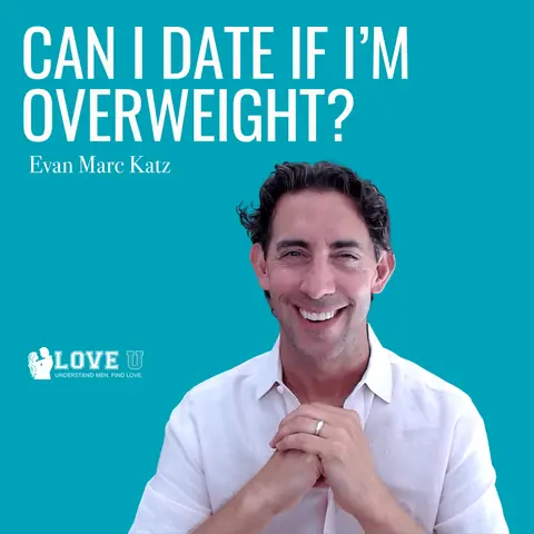 Can I Date if I’m Overweight?
