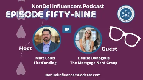 Episode 59: Building a Brand and a Business by Design with Denise Donoghue, The Mortgage Nerd