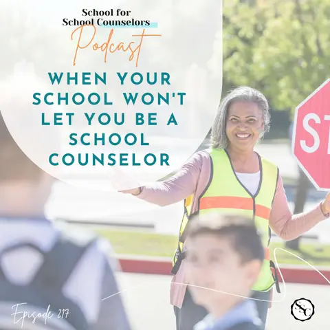 When Your School Won't Let You Be a School Counselor