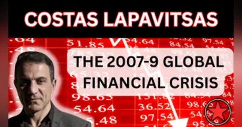 Costas Lapavitsas Talks to Class Unity About the 2007-9 Global Financial Crisis