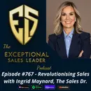 Revolutionising Sales with Ingrid Maynard, The Sales Doctor.