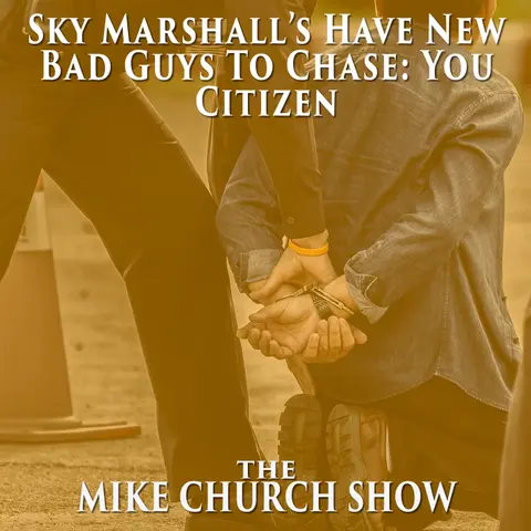 Sky Marshall’s Have New Bad Guys To Chase: You Citizen