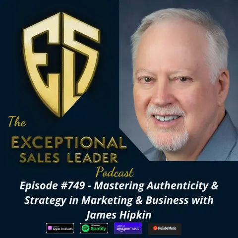 Mastering Authenticity & Strategy in Marketing & Business with James Hipkin