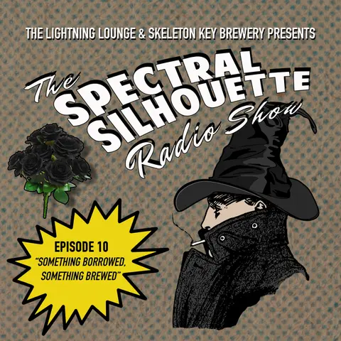 Episode 10: Something Borrowed, Something Brewed