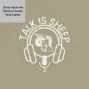 Bonus Episode Election Series: Kyle Stelter