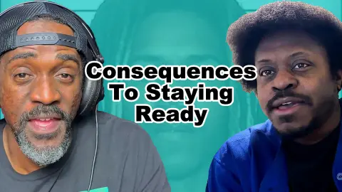 Consequences To Staying Ready