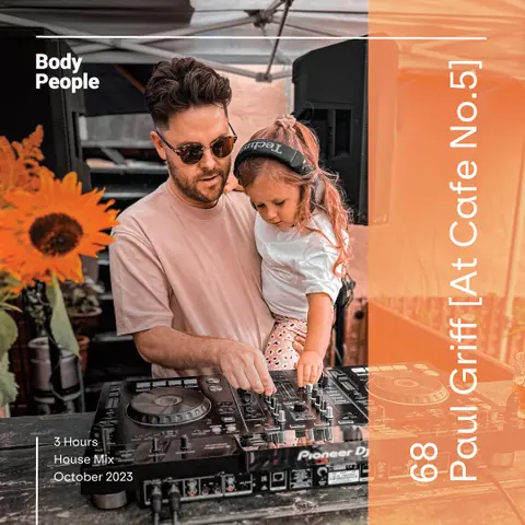 Body People 68 — Paul Griff (Cafe No.5)