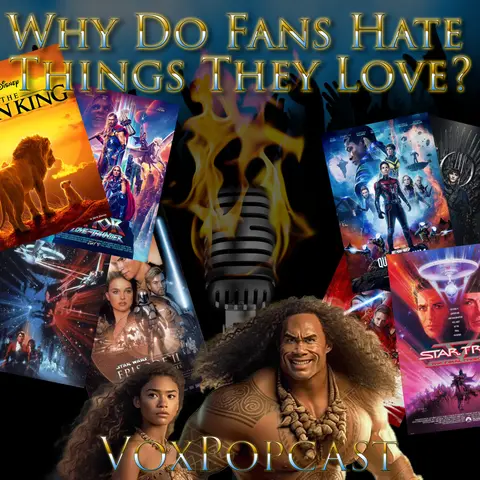 e270. Why Do Fans Hate Things They Love?