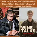 The family sold the famed Cheval Blanc? Now what? Meet Timothée Hebrard of Chateau Trianon to find out.