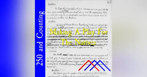 Making A Play For The Natives–May 25, 1776