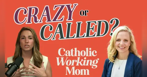 Crazy or Called? Discerning Big Changes at Home and Work