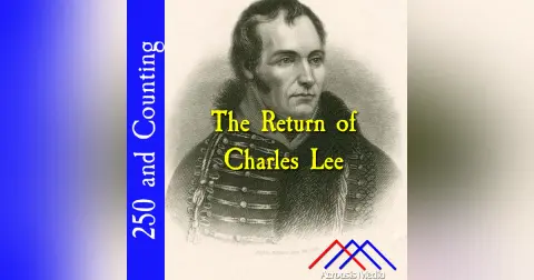 The Return of Charles Lee–October 14, 1776