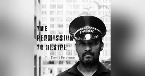 The Permission to Desire with Dr. David Freeman (S5 | E213)