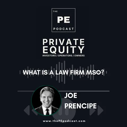 What Is a Law Firm MSO? | Joe Prencipe, Prencipe International