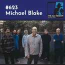 The Jazz Session #623: Michael Blake
