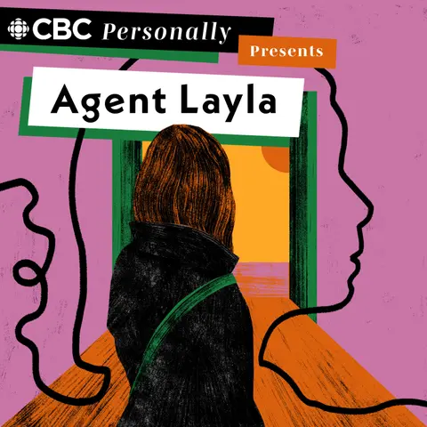 Introducing: Agent Layla from CBC’s Personally