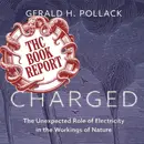 THC Book Report | Charged by Dr. Gerald Pollack