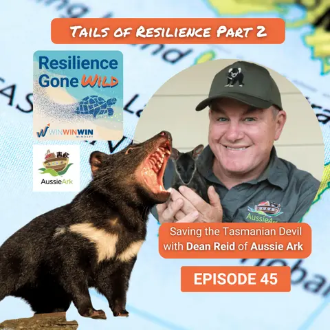 Tails of Resilience Part 2: Saving the Tasmanian Devil with Dean Reid (Episode 45)