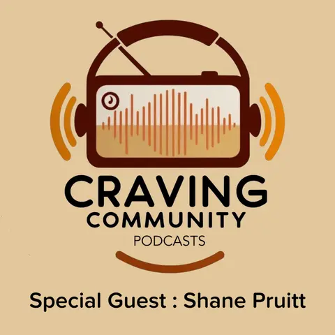 Craving Community (Feat. Shane Pruitt)