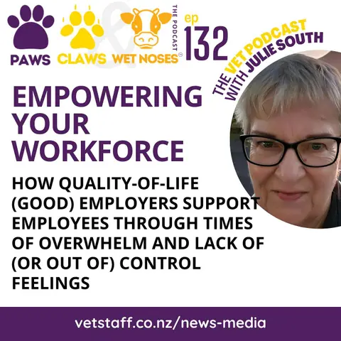 Empowering Your Workforce: How a Quality-of-Life Employer Supports Employees Through Times of Overwhelm and Lack of Control - ep 132