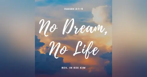 No Dream, No Life