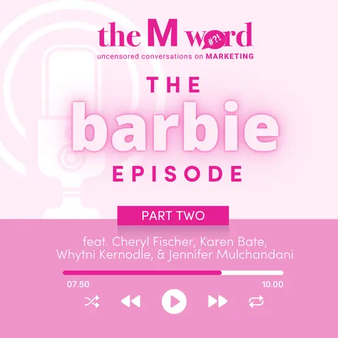 Episode 41: Barbie and Female Empowerment Part 2