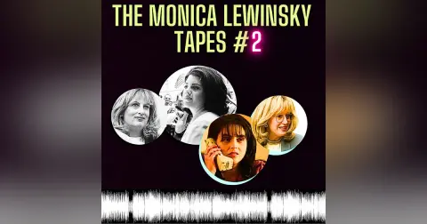 The Monica Lewinsky Tapes #2