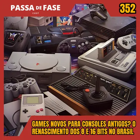 Games novos para consoles antigos? O renascimento dos 8 e 16 bits no Brasil | Passa de Fase Cast #352