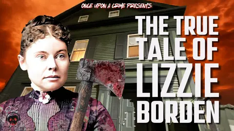 Lizzie Borden: Murder, Mystery, and the Trial That Divided a Nation