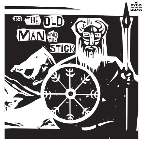434: Norse Mythology: The Old Man and the Stick