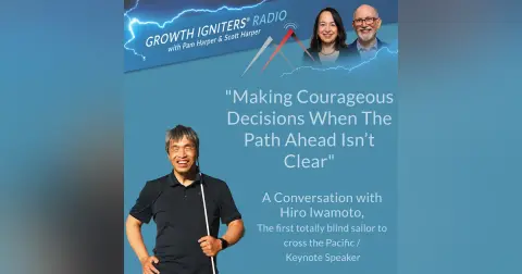 Making Courageous Decisions When The Path Ahead Isn’t Clear