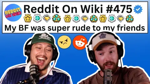 My Boyfriend Was RUDE To My Friends... What Do I Do? | Reading Reddit Stories