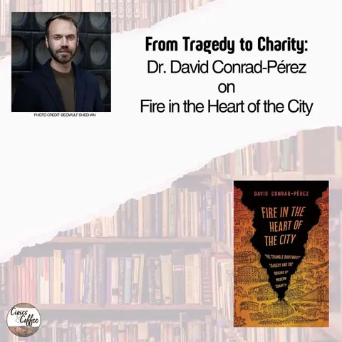From Tragedy to Charity: Dr. David Conrad Pérez on Fire in the Heart of the City