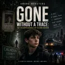 S2E24: Gone Without a Trace The Disappearance of Glenn Brown