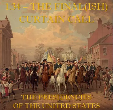 1.34 – The Final(ish) Curtain Call