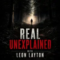 Real Unexplained