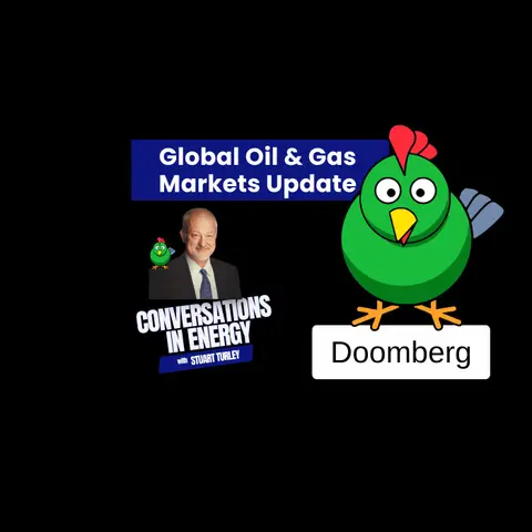 Doomberg on the Energy News Beat Global Oil and Gas Markets Update
