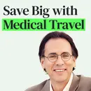 Medical Travel: Better Care and Lower Costs for Surgery, IVF, Dental, Advanced Screenings and More with Josef Woodman