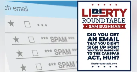 Did You Get an Email That You Didn’t Sign Up For? | Liberty RoundTable Live Short