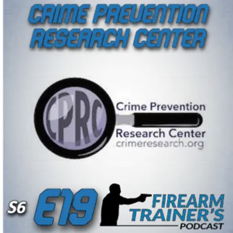 S6E19 Crime Prevention Research Center (CPRC)