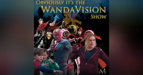 e152. Obviously it’s the WandaVision Show