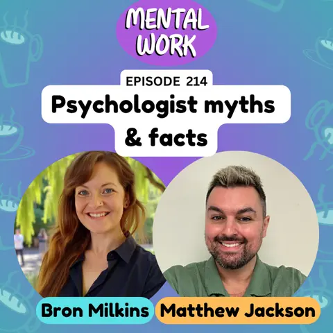 Psychologist myths and facts: Do we have favourite clients? Is the therapeutic relationship enough? (with Matthew Jackson)