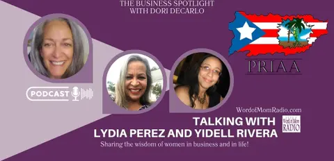 PRIAA Founder Lydia Perez on The Business Spotlight with Dori DeCarlo